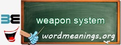 WordMeaning blackboard for weapon system